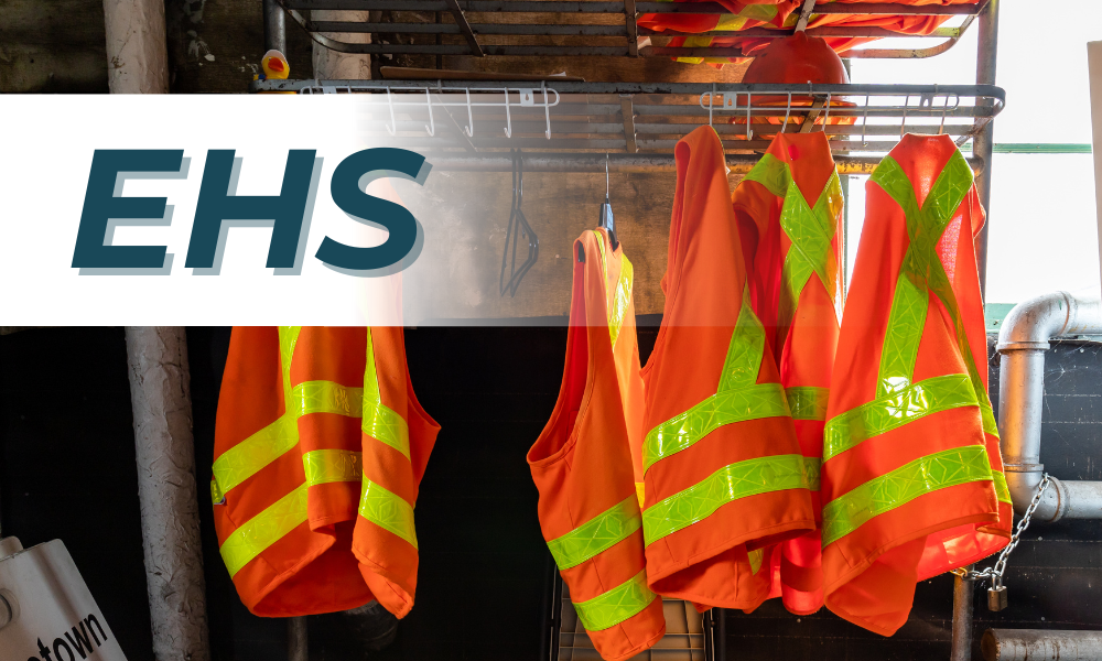 Environment, Health and Safety (EHS) Compliance