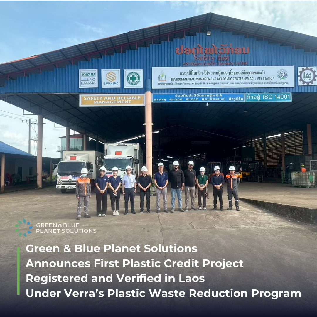 Green & Blue Planet Solutions Announces First Plastic Credit Project Registered and Verified in Laos Under Verra’s Plastic Waste Reduction Program